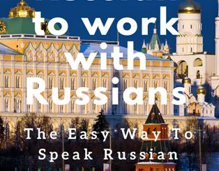 Learn Russian to work with Russians - basic business Russian